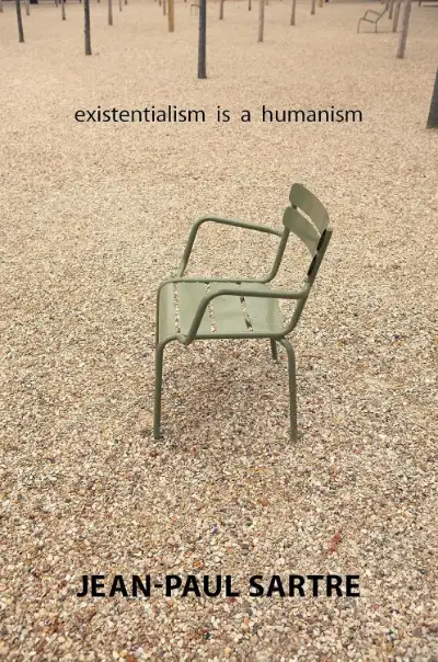 Existentialism Is a Humanism by Jean-Paul Sartre - gateway to existentialist philosophy and Sartre introduction