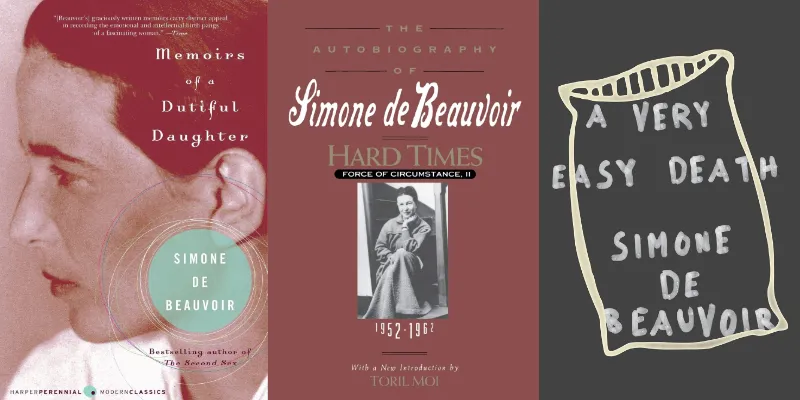 Book covers of three Simone de Beauvoir memoirs — Memoirs of a Dutiful Daughter, Force of Circumstance, and A Very Easy Death