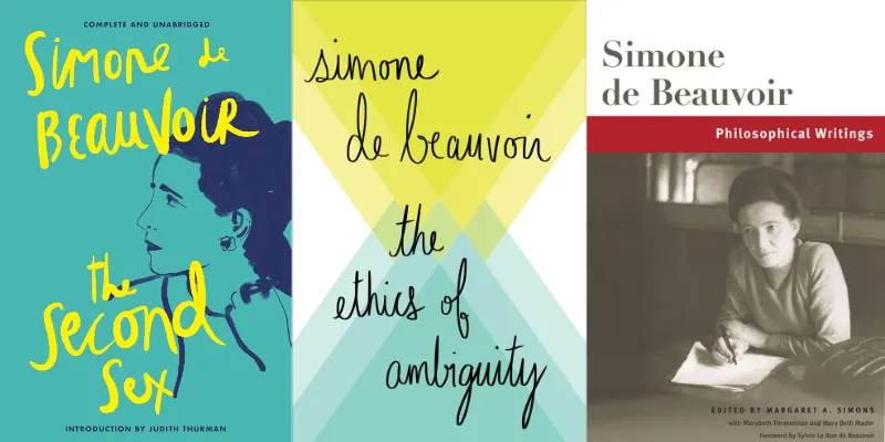 Book covers of three essential Simone de Beauvoir books on philosophy — The Second Sex, The Ethics of Ambiguity, and Philosophical Writings containing Pyrrhus and Cinéas