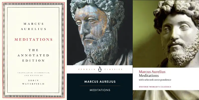 Three translations of Marcus Aurelius Meditations side by side—Hays, Waterfield, and Hard editions