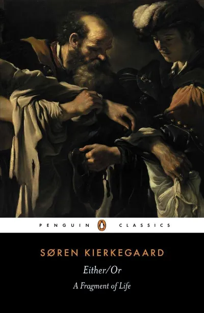 Cover of Either/Or by Søren Kierkegaard, his most ambitious philosophical work exploring the aesthetic and ethical stages of existence