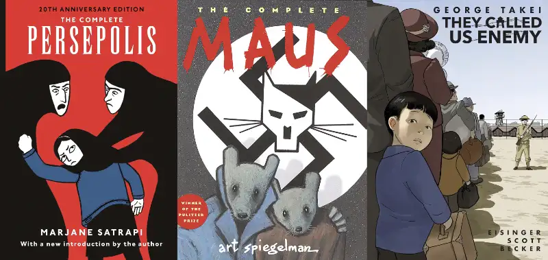Book covers of Persepolis, Maus, and They Called Us Enemy historical graphic novels